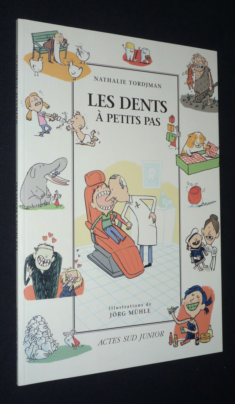 Les Dents à petits pas