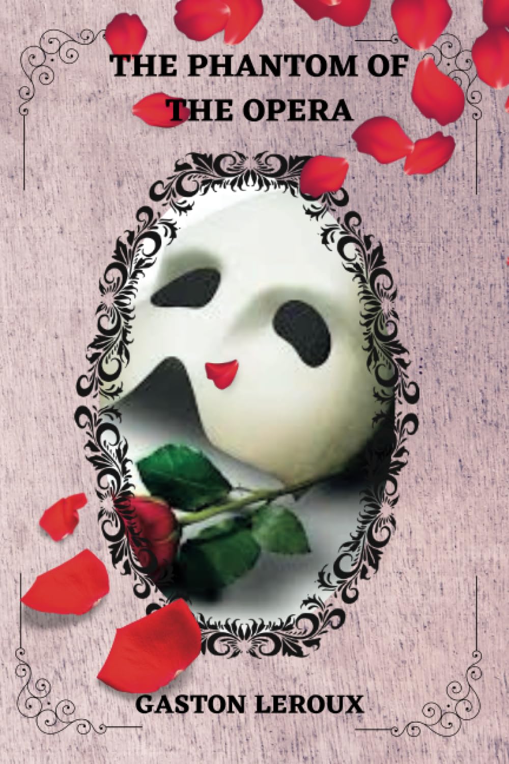 The Phantom of the Opera By Gaston Leroux
