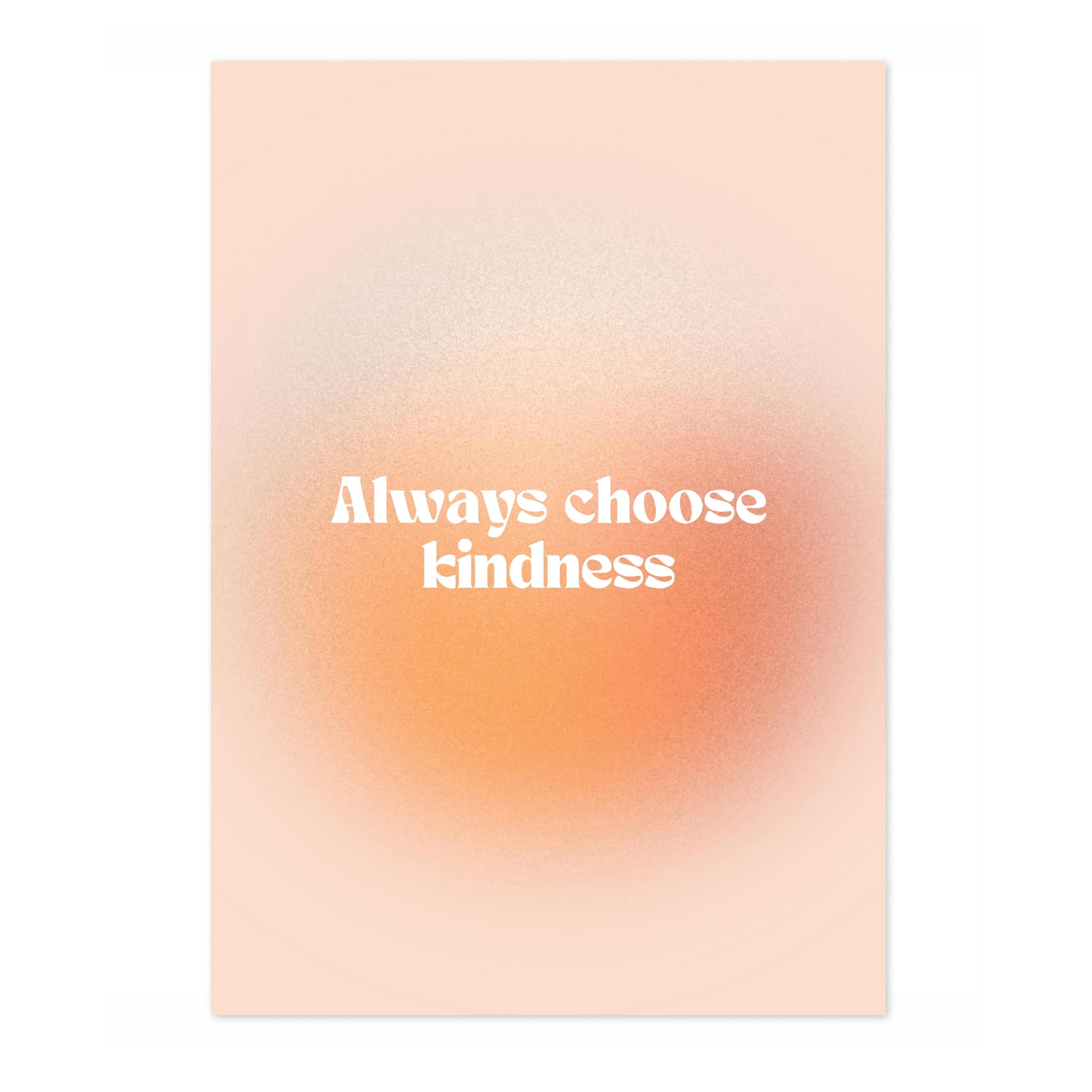Always Choose Kindness Aura Poster Colourful Affirmations Mind Body Soul Meditation Room Wall Art, Gradient Balance Energy, Inspirational Quotes, Archival Matte, A5 (Print Only) - 21x14.8cm