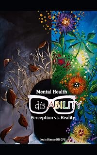 Mental Health DisABILITY: Perception vs. Reality