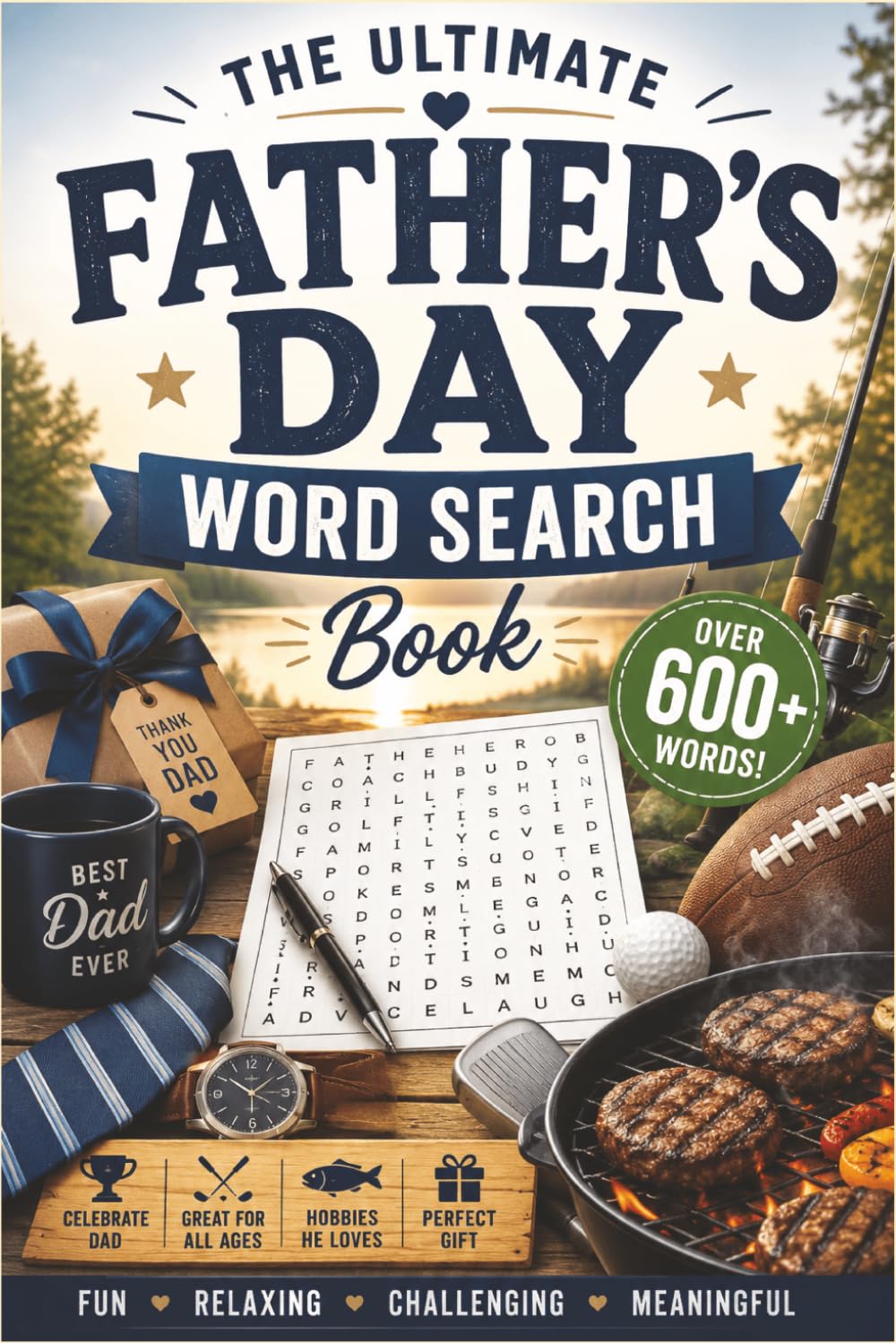 Father's Day word search: Father's Day Word Search Puzzles for Dads: 55 Puzzles | 660 Words to find | Solutions Included | Sports, Golf, Football, Fishing, Baseball, Grilling | 6x9 Inches