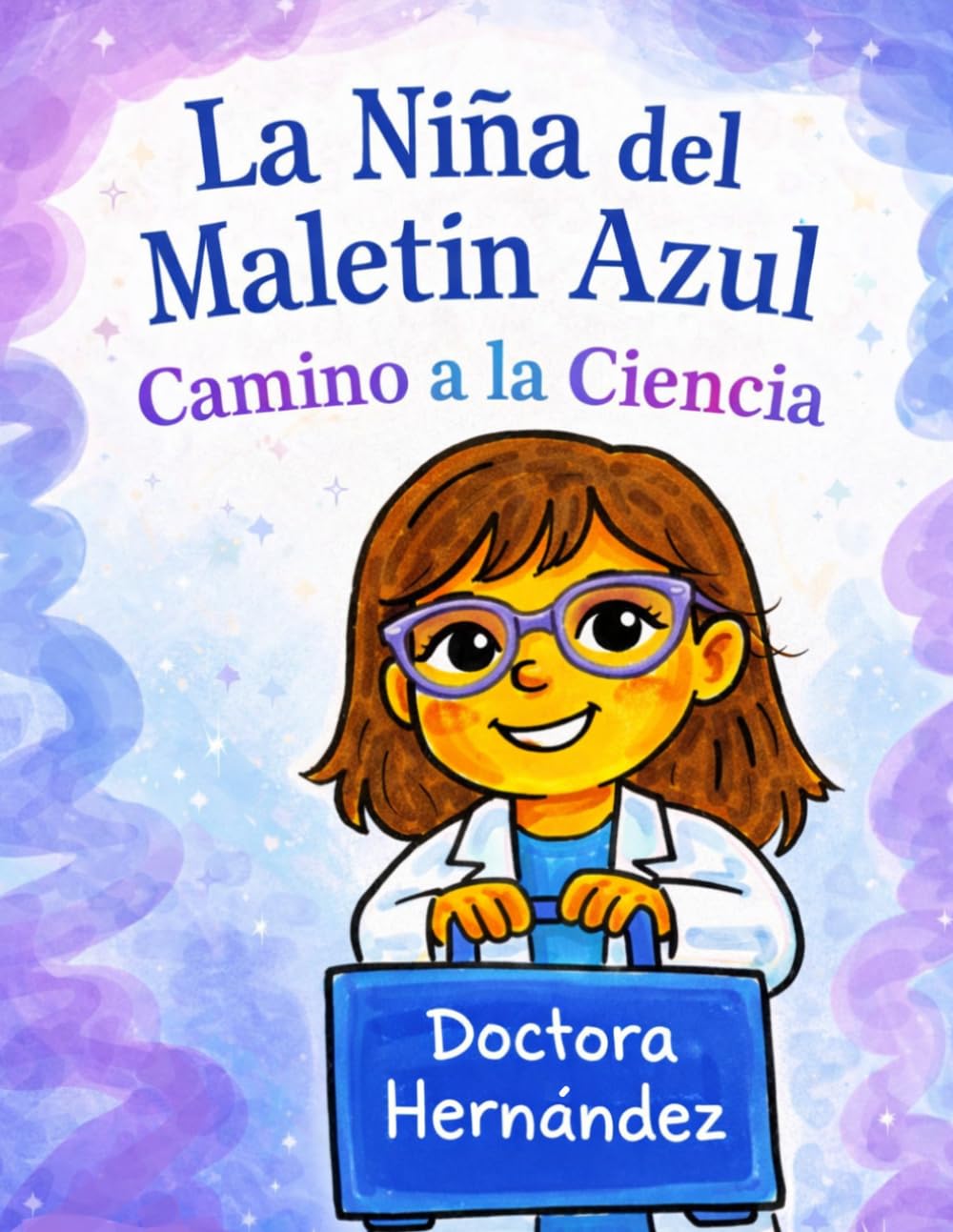 La Niña del Maletín Azul: Camino a la Ciencia