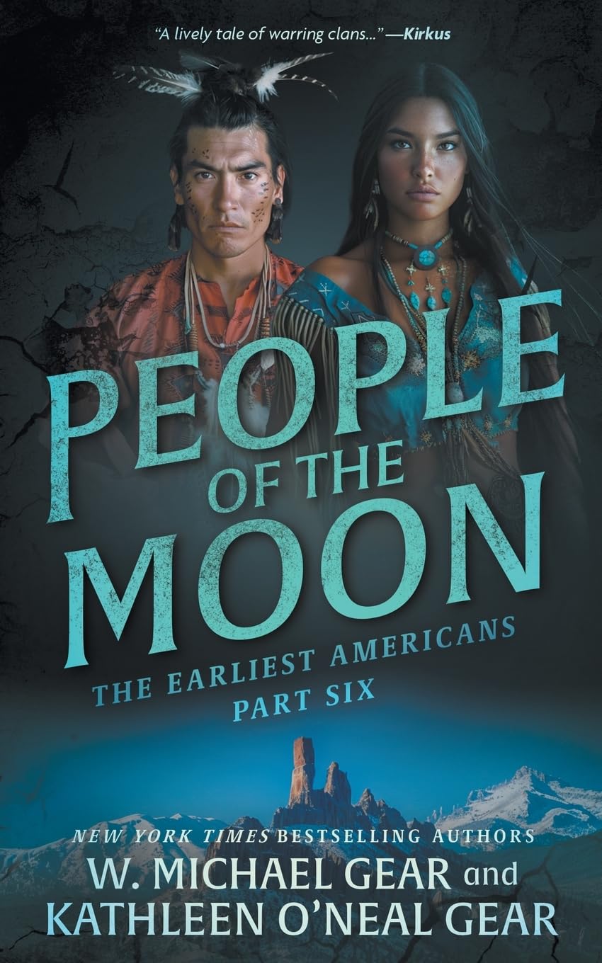 People of the Moon: A Historical Fantasy Series: 6 (The Earliest Americans)