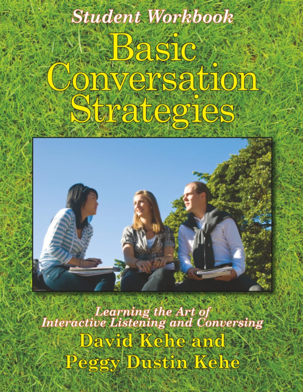 Buy Basic Conversation Strategies: Learning the Art of Interactive Listening and Conversing — BookShops.in