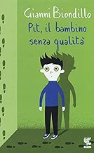 Pit, il bambino senza qualità Copertina rigida=104 pagine