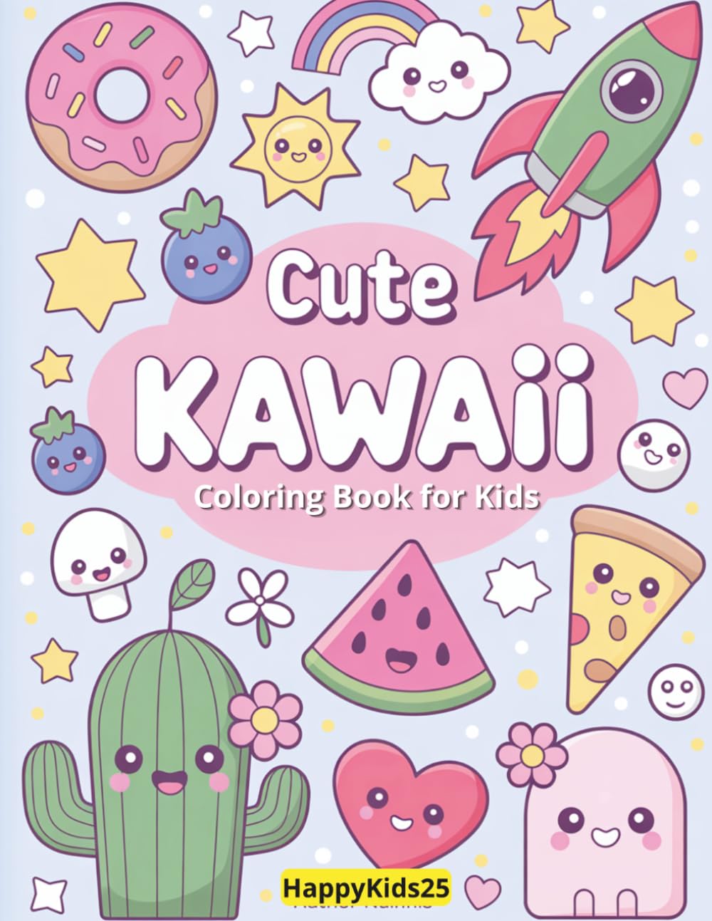 Cute Kawaii Coloring Book for Kids: Over 50 Adorable Kawaii Characters to Color, Fun for Kids Ages 2+