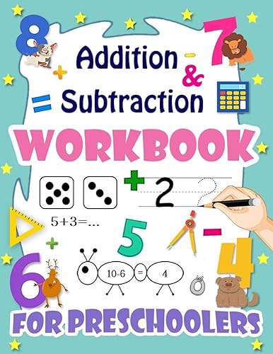 addition and subtraction workbook for preschoolers: my first grade workbook 101,best homeschool curriculum for pre kindergarten, math worksheets for kindergarteners