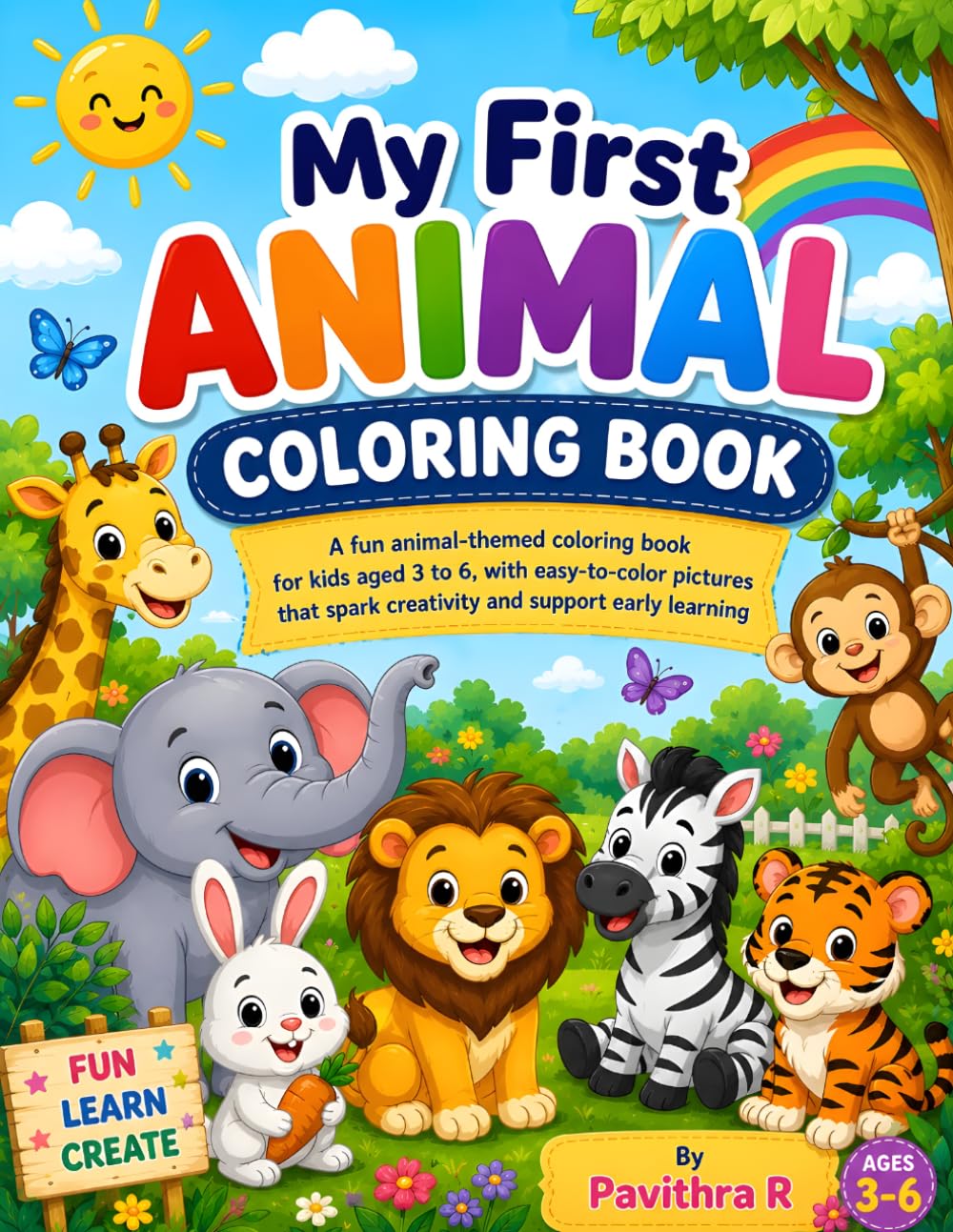 My First Animal Coloring Book for Kids aged 3 to 6: Fun & Easy Cute Animal Coloring Pages for Kids Ages 3–6 | Preschool Coloring Book for Boys & Girls