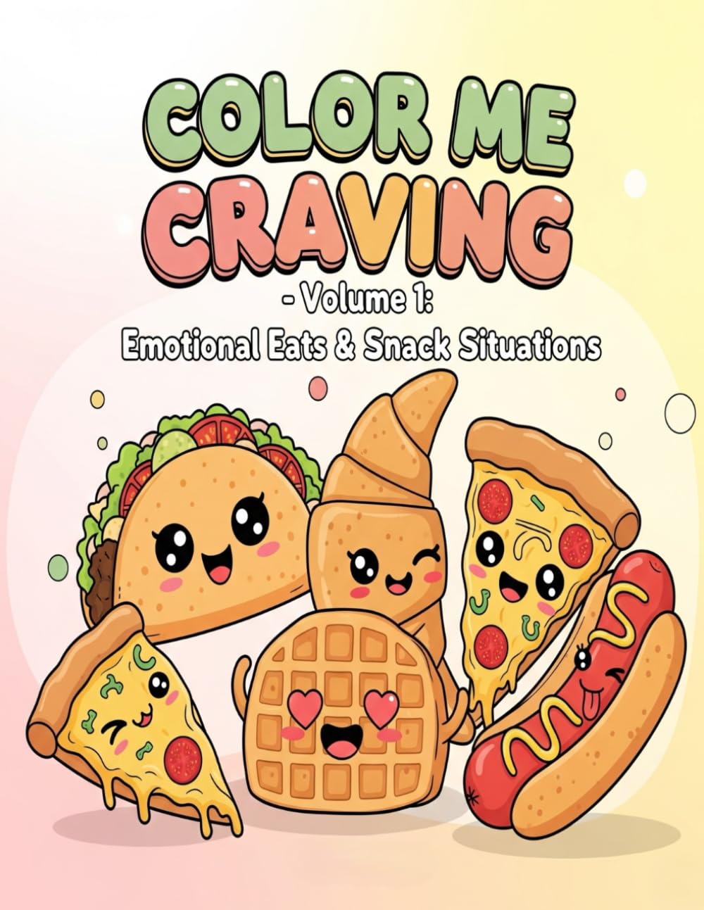 Color Me Craving – Volume 1: Emotional Eats & Snack Situations