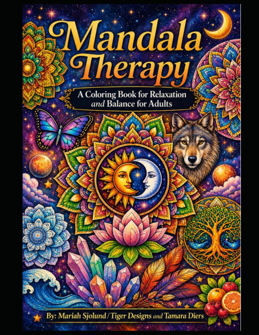 Mandala Therapy: A Coloring Book for Relaxation and Balance for Adults: Stress Relief Coloring Book with Intricate Mandalas for Mindfulness, Meditation, and Creative Calm