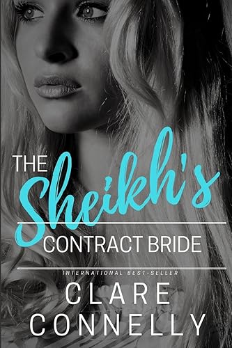 The Sheikh's Contract Bride (The Sheikhs' Brides) (Volume 1)