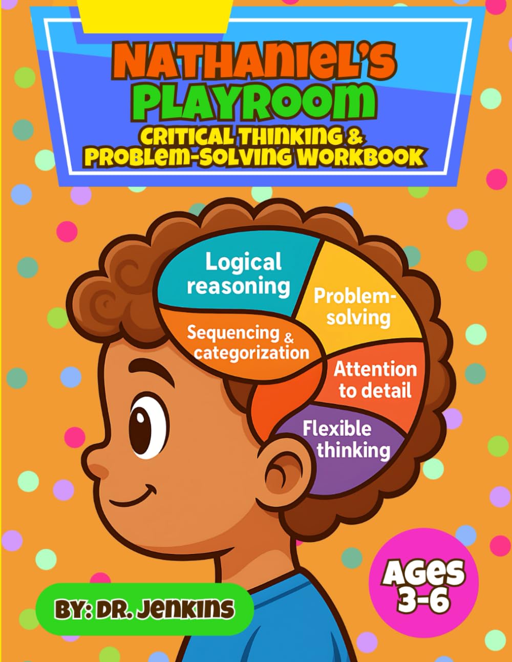 Nathaniel's Playroom Critical Thinking & Problem Solving Workbook