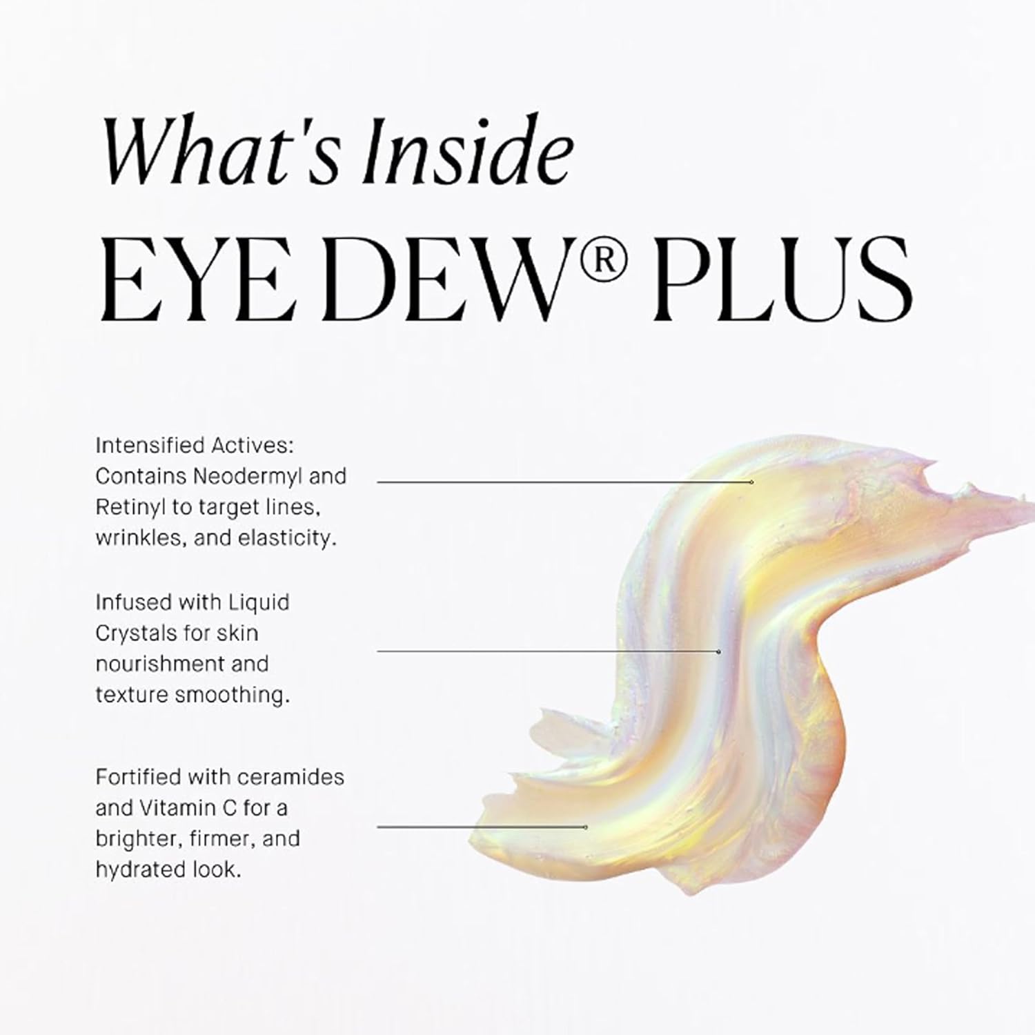 ARCONA Eye Dew Plus - Crystal Liquid Eye Serum, Illuminating & Firming Eye Cream with Neodermyl, Vitamin C, Peptides and Ceramides, .4 oz, Made In The USA