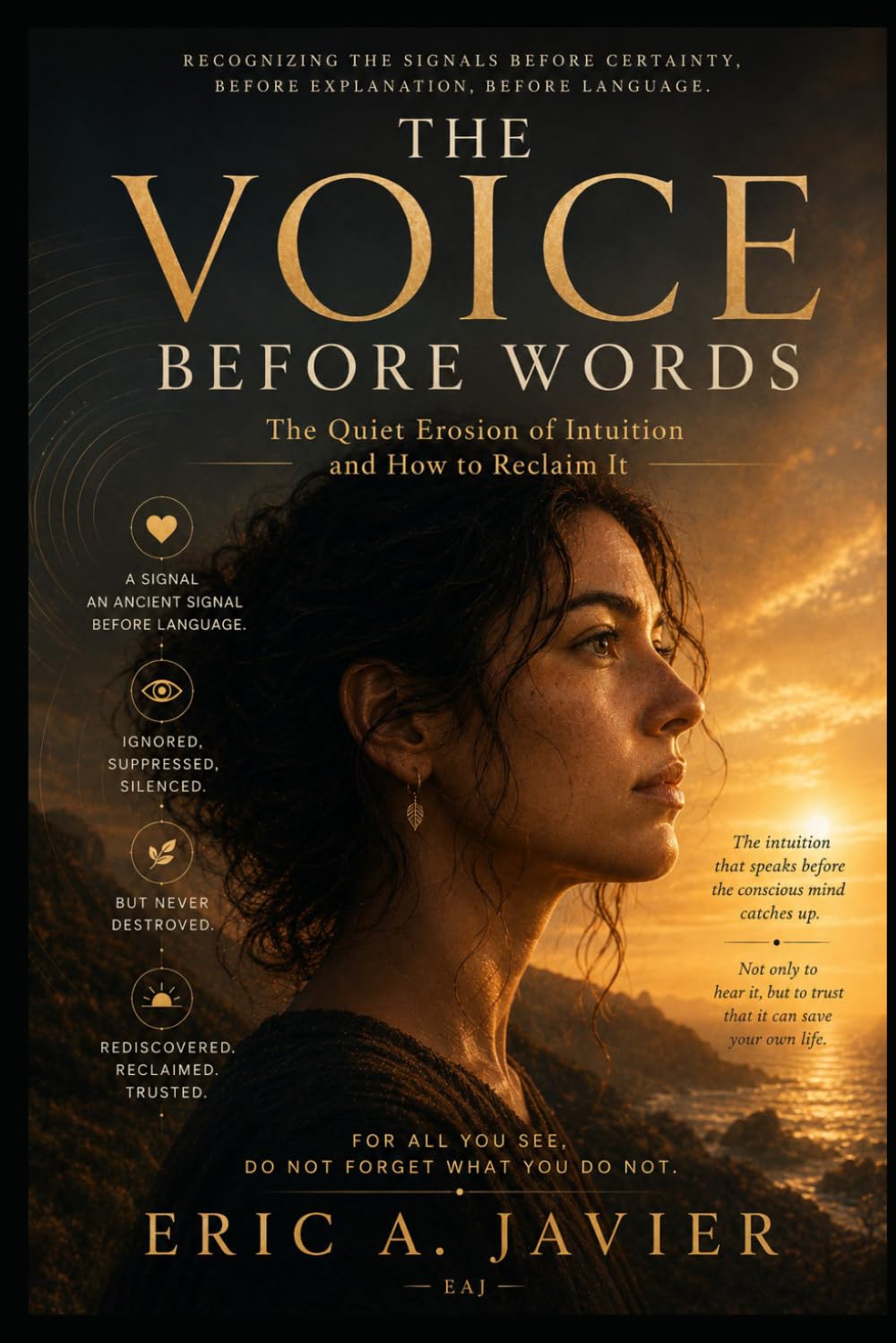 The Voice Before Words: The Quiet Erosion of Intuition and How to Reclaim It
