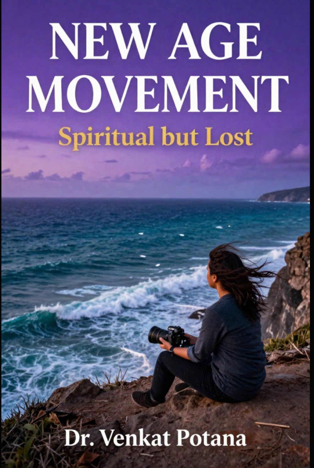 New Age Movement: Spiritual but Lost