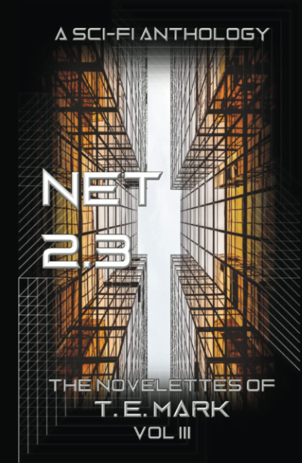 NET 2.3: The Novelettes of T. E. Mark - Vol III