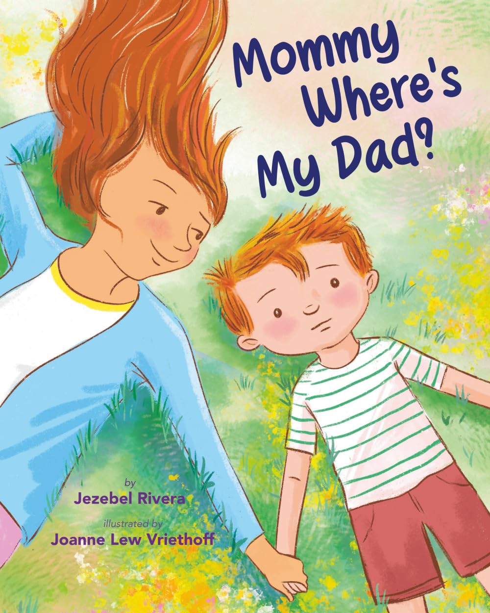 Mommy, Where's My Dad?