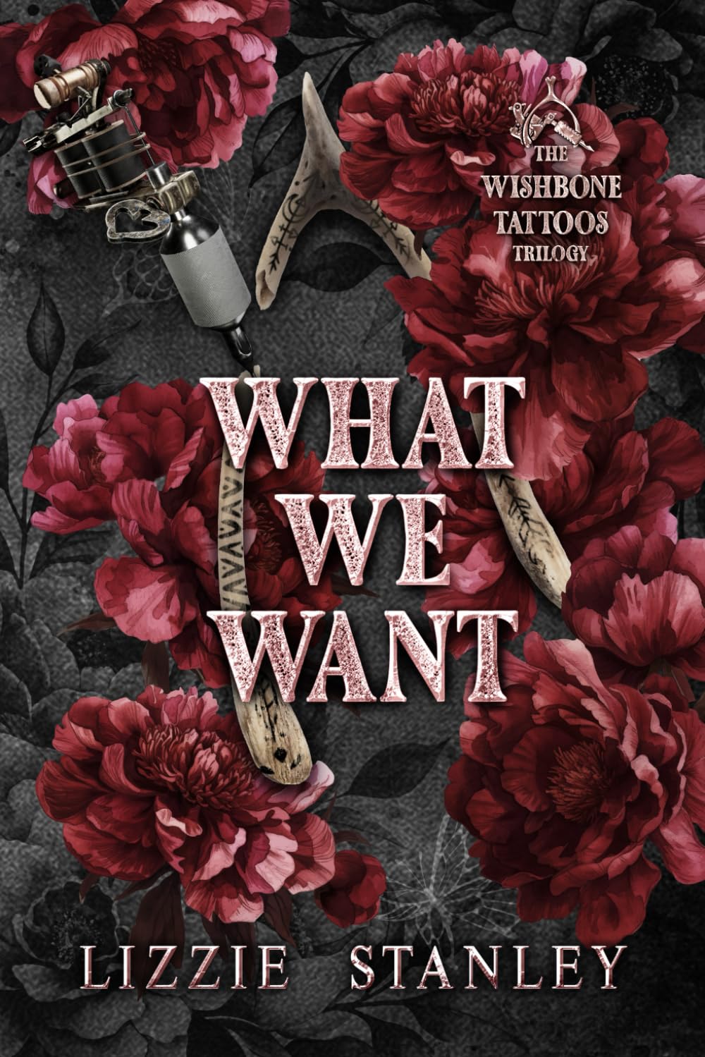 What We Want - Book 3 in the Wishbone Tattoos Series: A best friends to lovers steamy romance