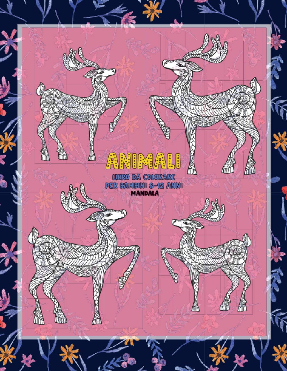 Buy Libro Da Colorare Per Bambini 8 12 Anni Mandala Animali Online 