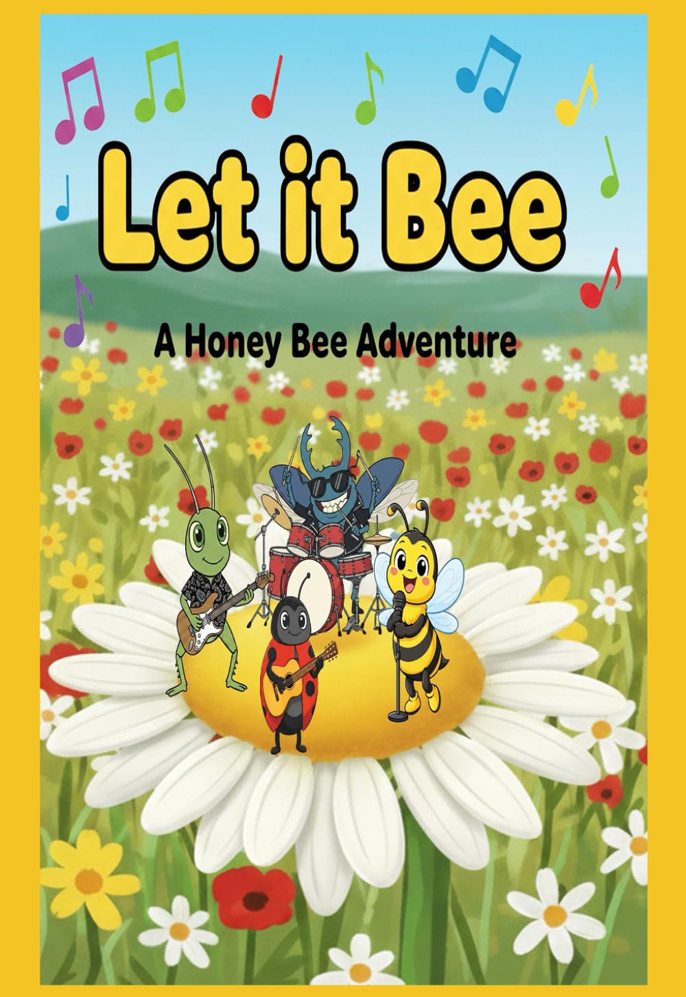 Let it Bee: A Honey Bee Adventure