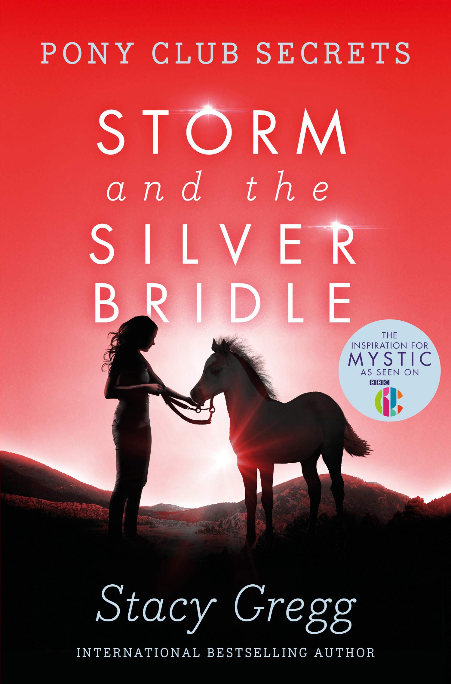 Storm and the Silver Bridle (Pony Club Secrets (Numbered))-Stacy Gregg