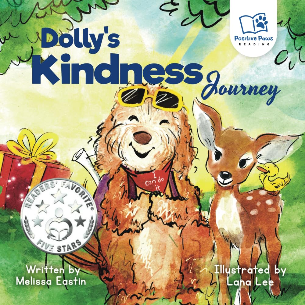 Dolly's Kindness Journey: An Interactive Tale of Empathy and Friendship (Choose to Lead: Adventures in Kindness, Courage, and Confidence.)