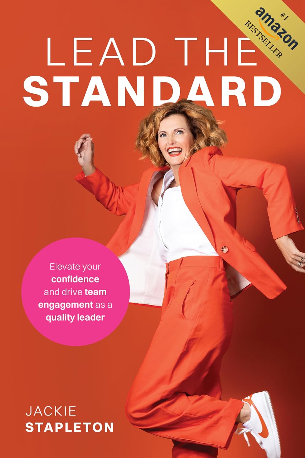 Lead the Standard: Elevate your confidence and drive team engagement as a quality leader
