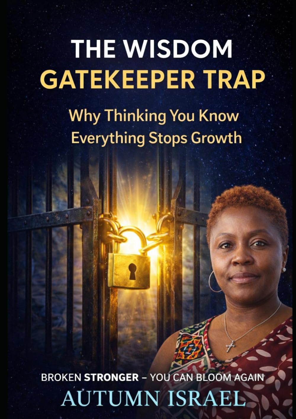 THE WISDOM GATEKEEPER TRAP: Why Thinking You Know Everything Stops Growth
