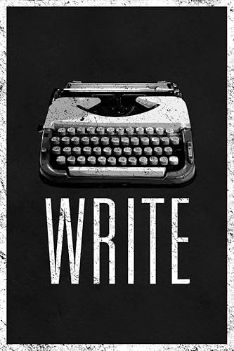 Póster laminado Write con máquina de escribir manual, retro, inspirador y motivacional, para autor escritor, arte, decoración de pared genial,