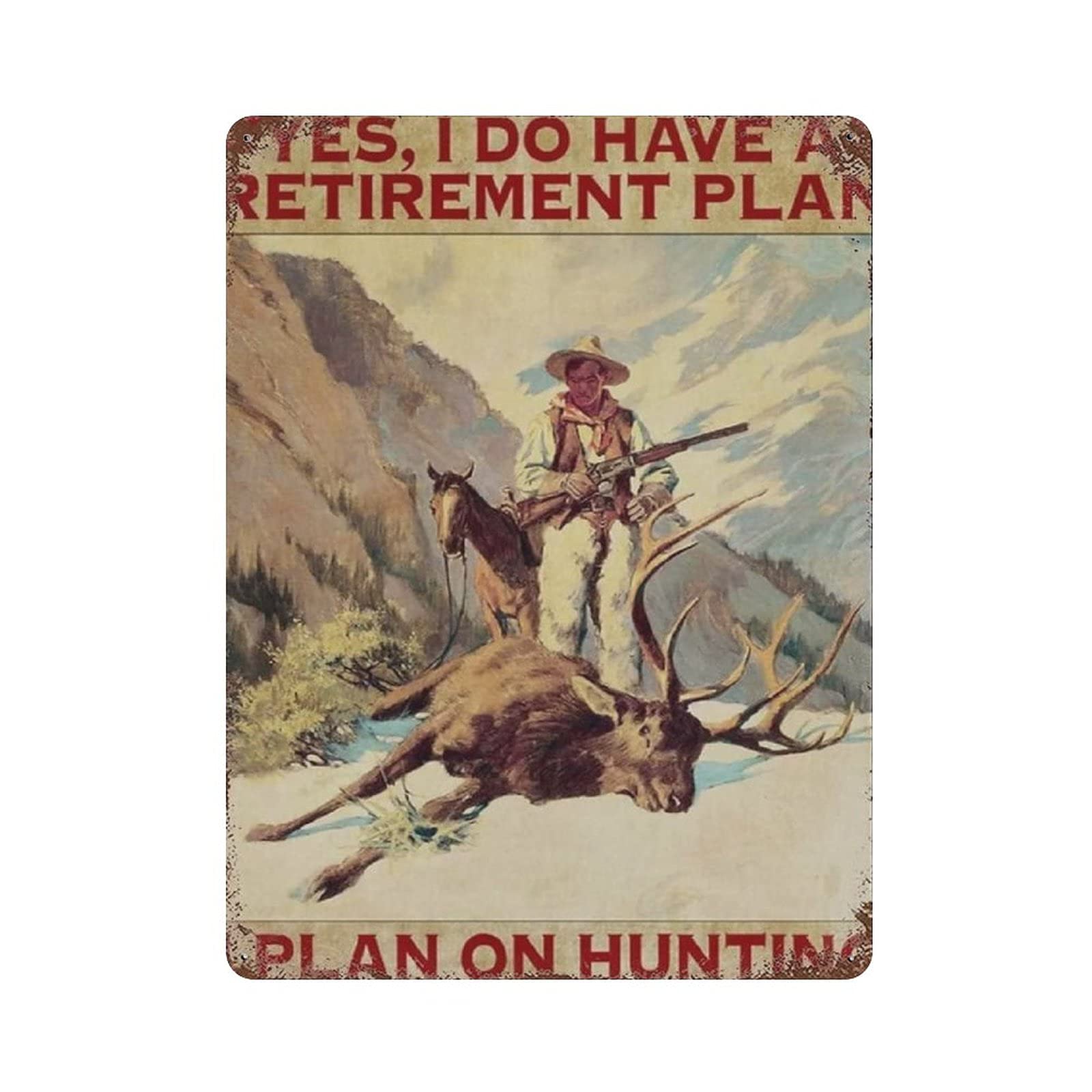 Metal Tin Sign Hunting Is My Retirement Plan Vintage Tin Poster Metal Sign Wall Decoration Country Kitchen Home Garage Decor 16"x12"