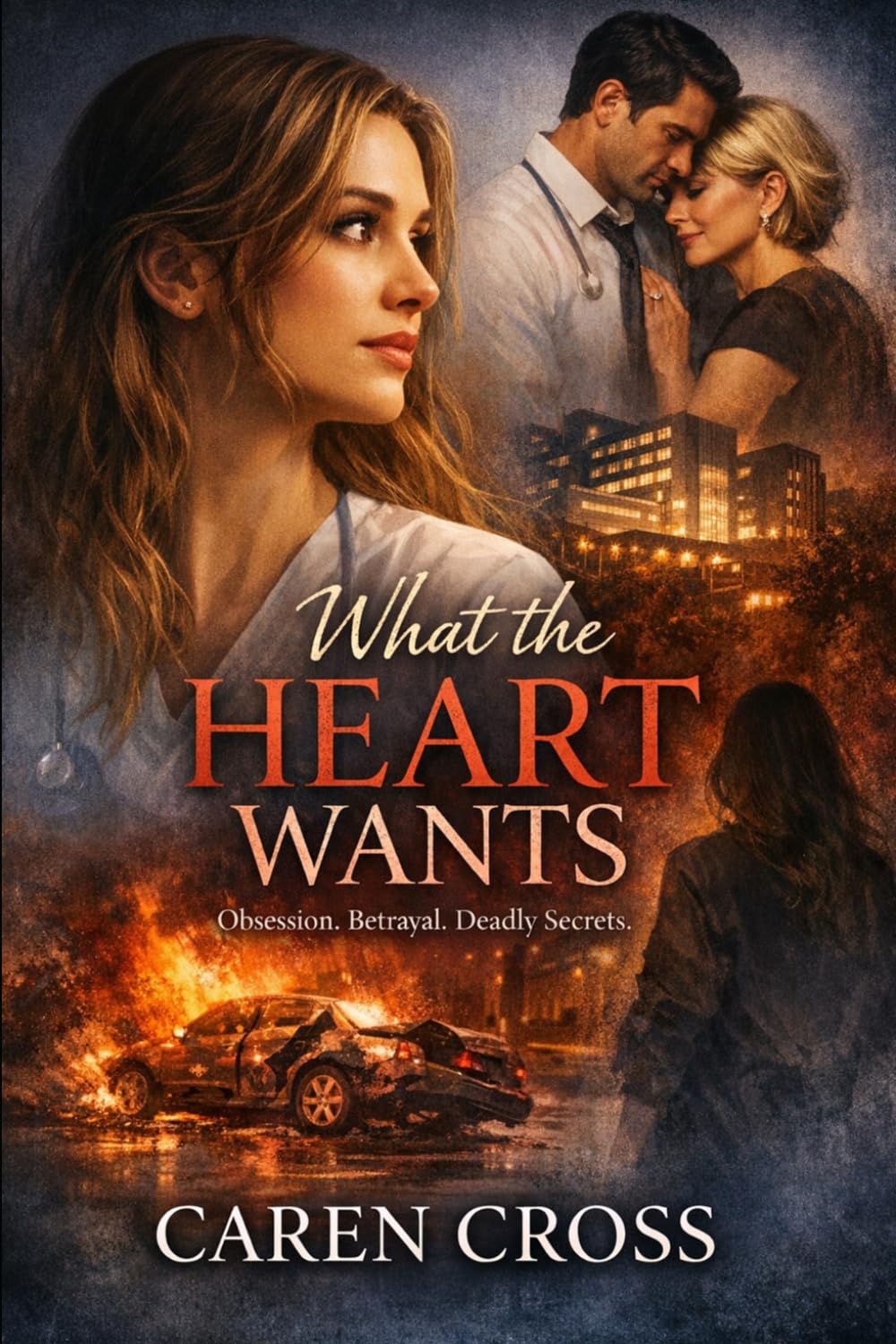 What the Heart Wants