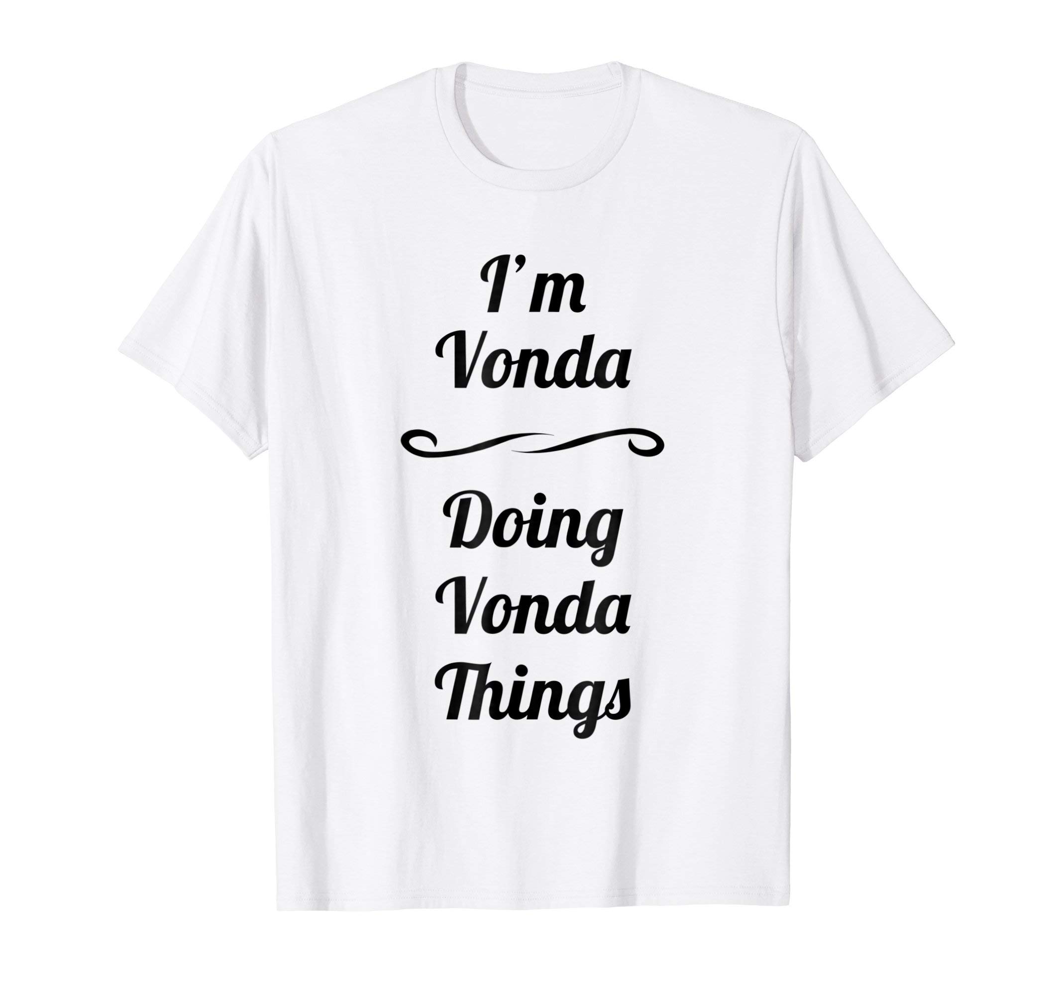 I'm Vonda - Doing Vonda Things T-Shirt | Cute Name Gift