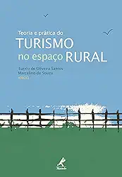 Teoria e prática do turismo no espaço rural
