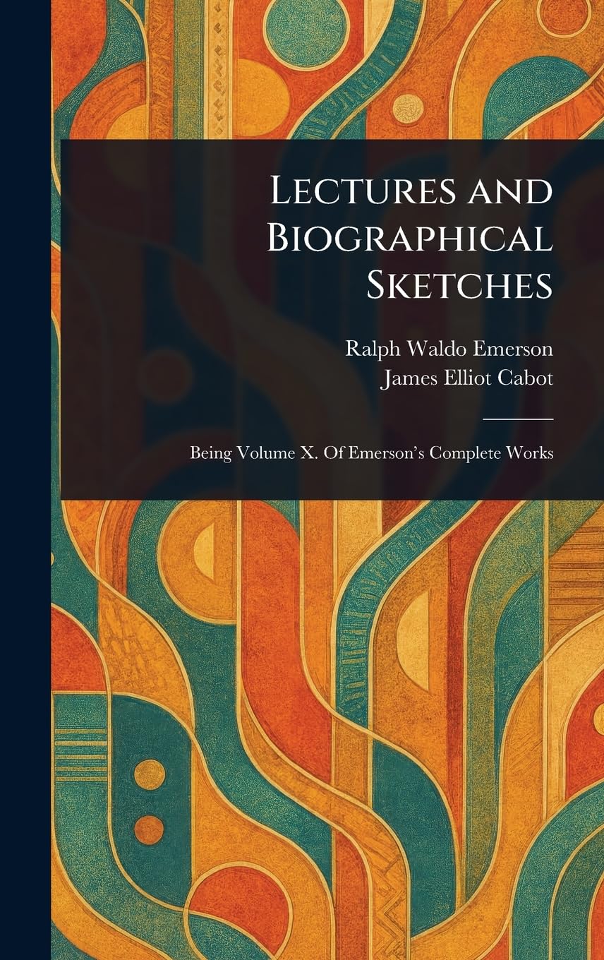 Lectures and Biographical Sketches