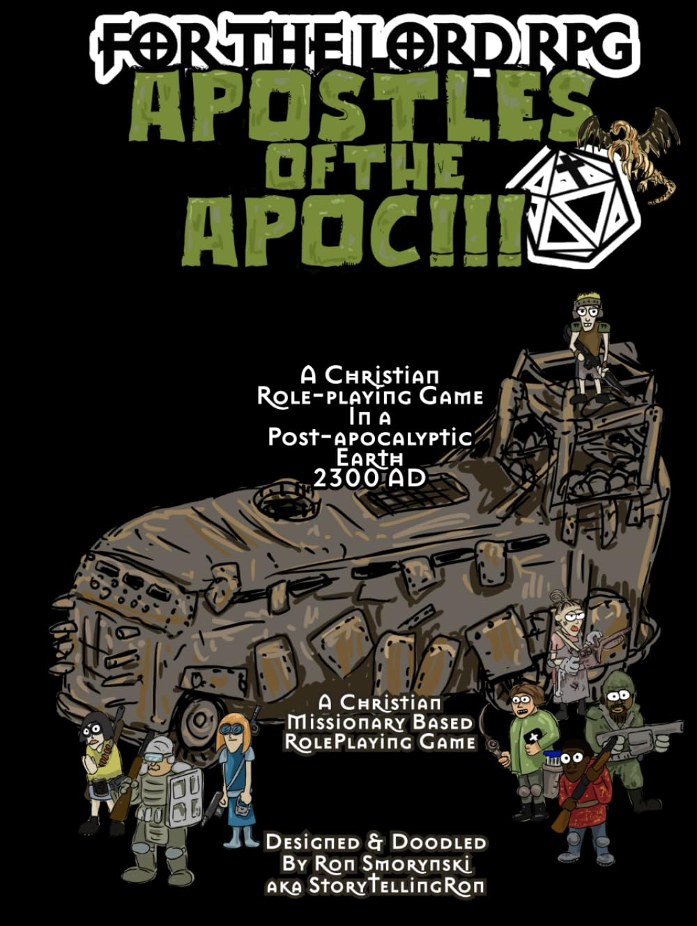 Apostles of the Apoc!!: Rulebook (For The Lord RPG, d20)      Hardcover – August 27, 2024