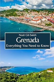 Grenada: Everything You Need to Know