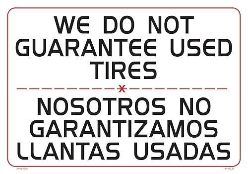 WE DO NOT GUARANTEE USED TIRES (bilingual) 14x20 Heavy Duty