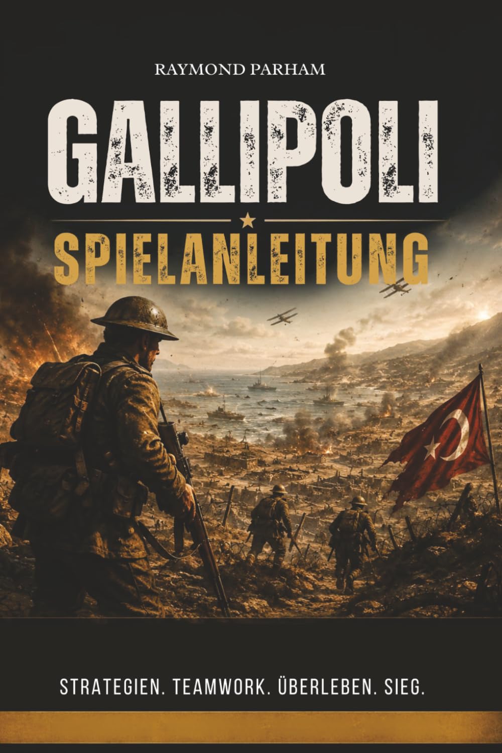 GALLIPOLI SPIELANLEITUNG: Squad-Taktiken, Mehrspielerstrategien, Überleben auf dem Schlachtfeld und tipps für teambasierte Kämpfe