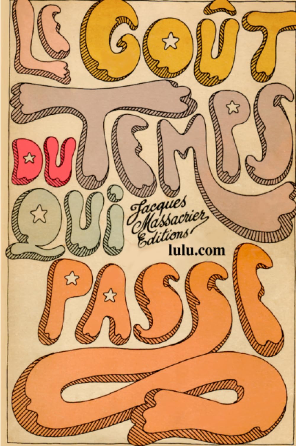 le goût du temps qui passe