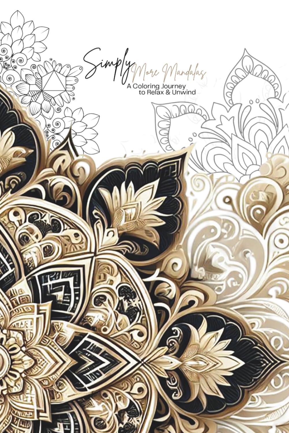 Simply More Mandalas: A Coloring Journey to Relax & Unwind (Pocket-Sized Coloring Books (6x9 Edition))