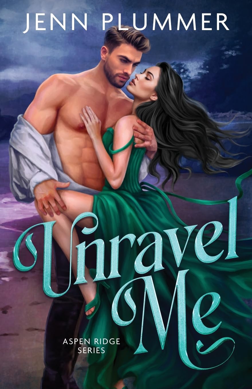 Unravel Me: Special Edition: 1 (Aspen Ridge Series: Special Edition)