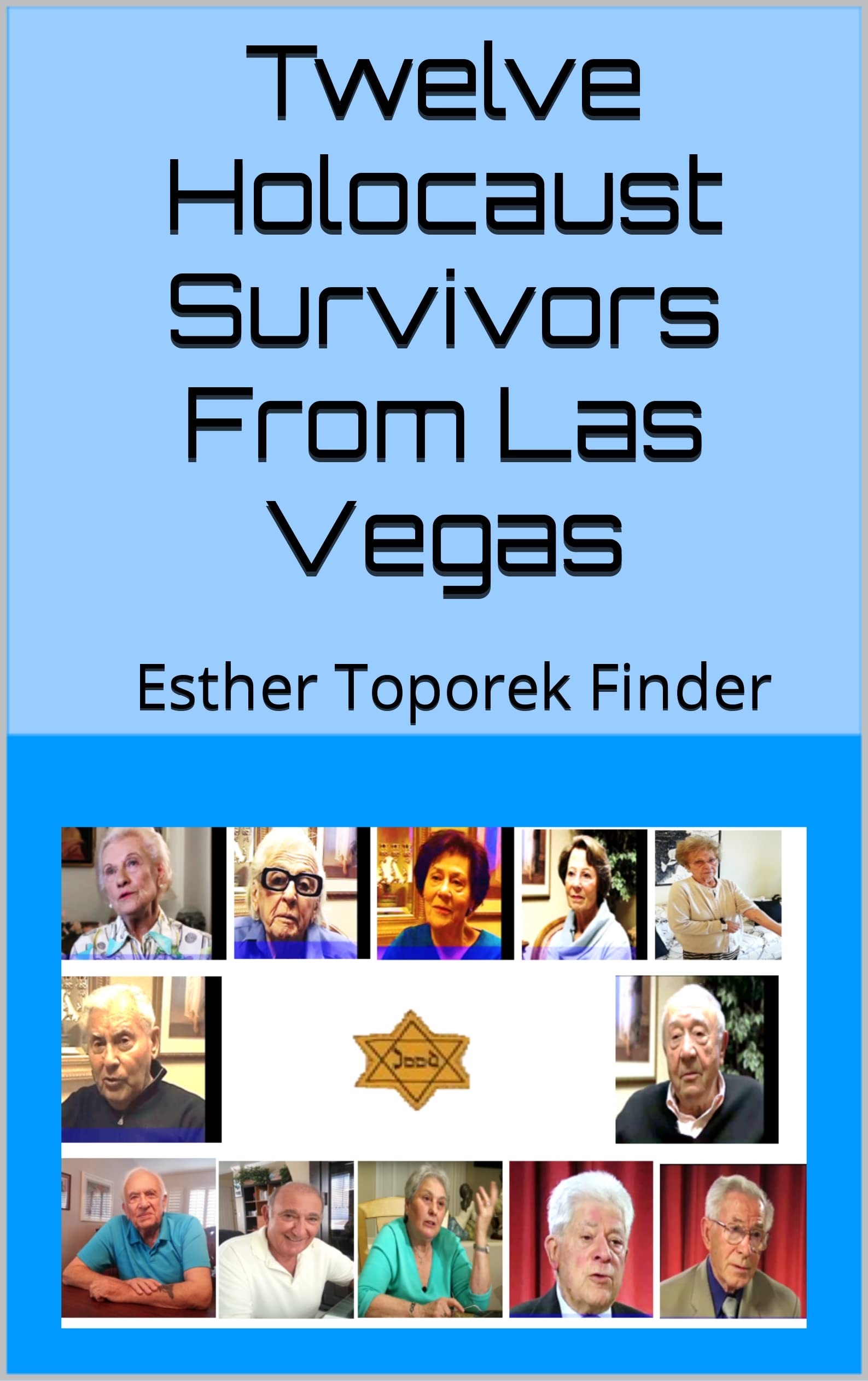 Twelve Holocaust Survivors From Las Vegas