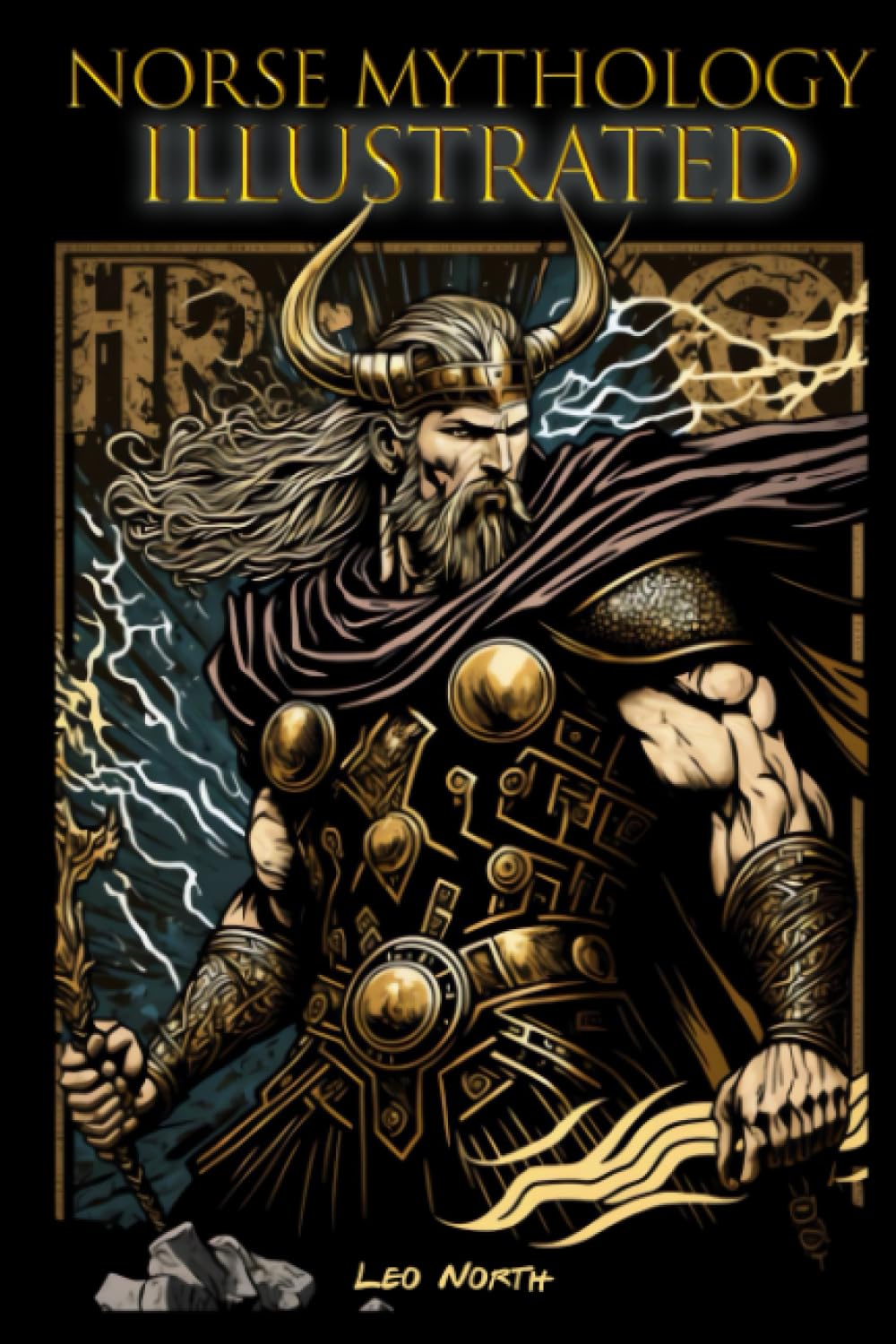 Norse Mythology illustrated: Book of Norse gods, tales and myths.