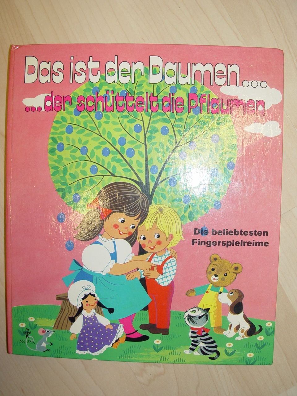 Der Daumen Der Pflückt Die Pflaumen Das ist der Daumen . . . der schüttelt die Pflaumen: die beliebtesten