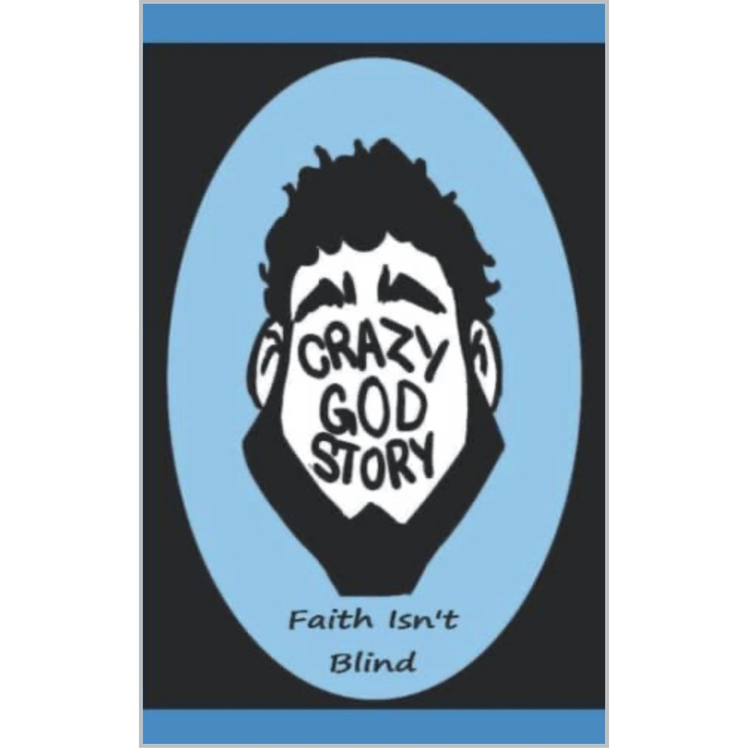 Crazy God Story (Revised Edition)