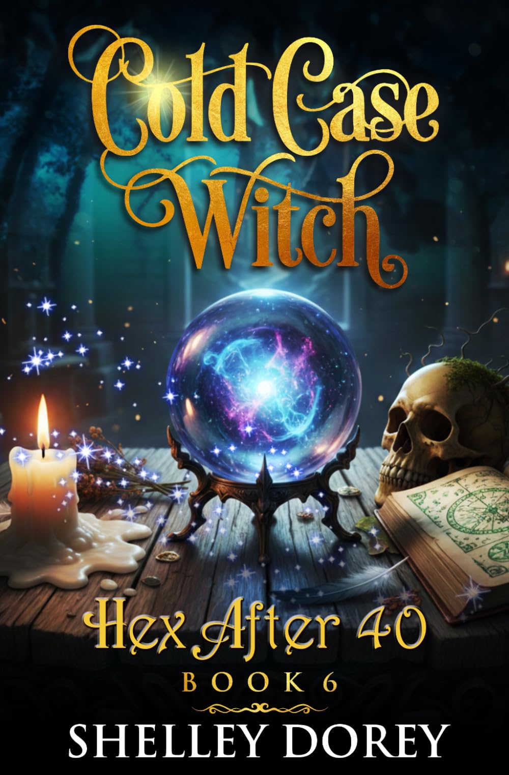 Cold Case Witch: Paranormal Cozy Mystery (Hex After 40)