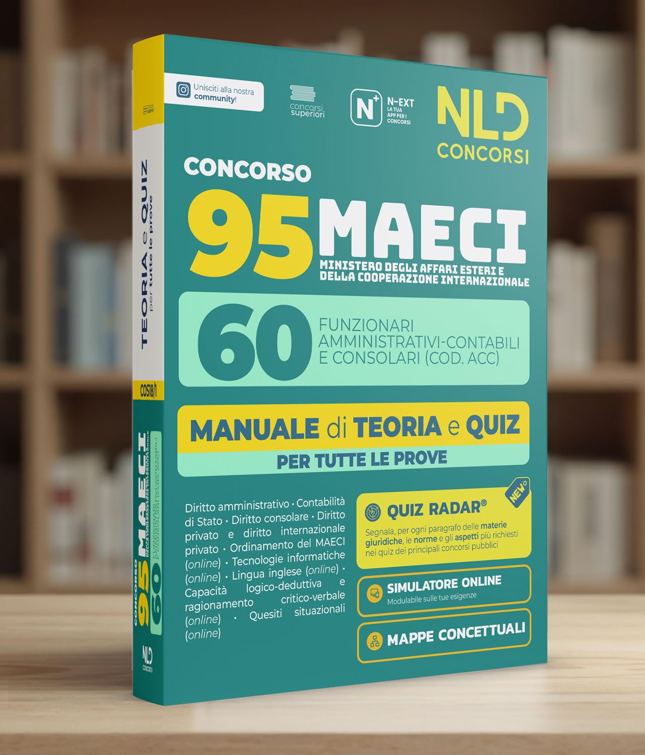 Concorso 95 MAECI 60 Funzionari Amministrativi-contabili e consolari. Manuale di teoria e quiz per la prova preselettiva e scritta 2026. Nuova ediz. Con software di simulazione