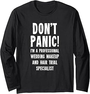 Wedding Makeup and Hair Trial Specialist Long Sleeve T-Shirt