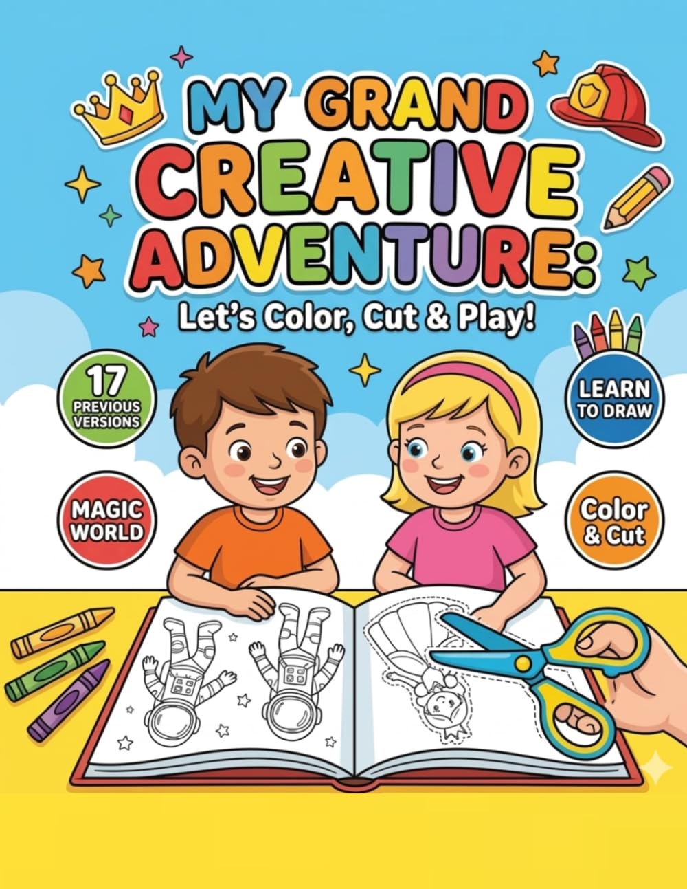 My Grand Creative Adventure: How to Draw People for Kids: A Step-by-Step Guide to Drawing Family, Careers, and Fairytale Characters