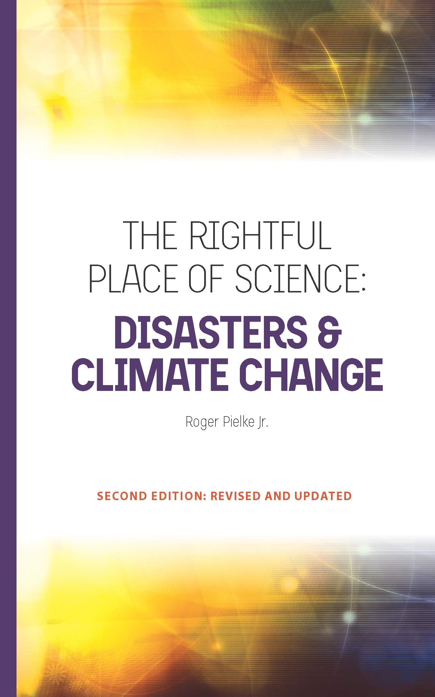 The Rightful Place of Science: Disasters & Climate Change